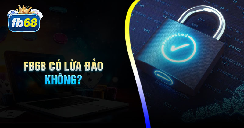 FB68 - Nhà cái cá cược uy tín hàng đầu hiện nay